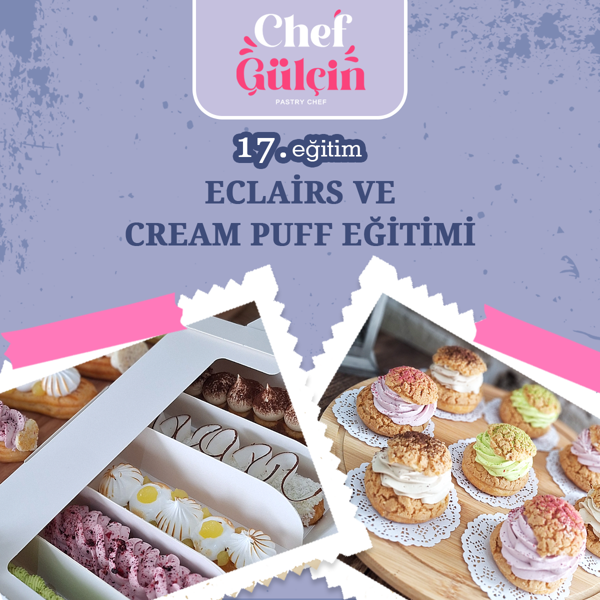 Fransız Pastacılığı Eğitimi (Éclairs)